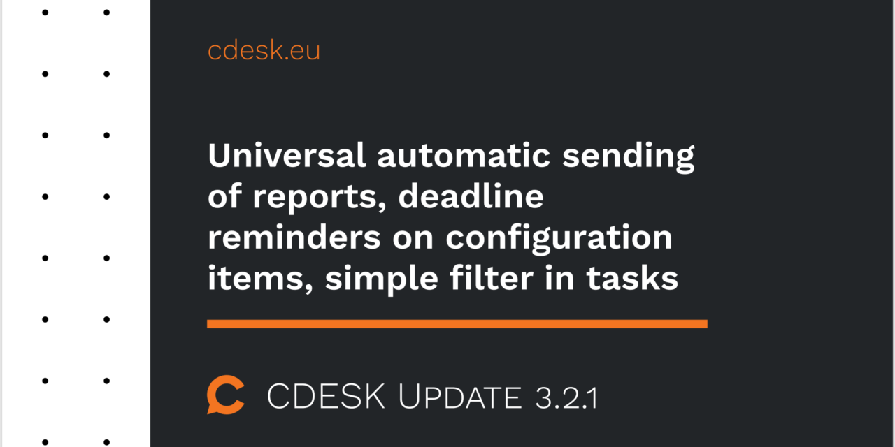 Universeller automatischer Versand von Berichten, Terminerinnerungen für Konfigurationselemente, einfacher Filter in Aufgaben